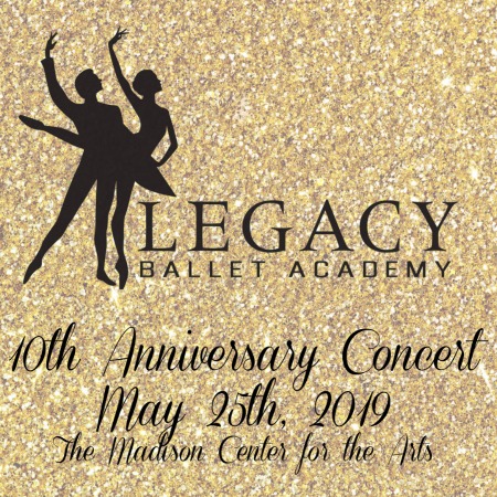 Legacy Ballet Academy 10th Anniversary Concert